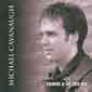 Michael Cavanaugh - Sounds A Lot Like Me CD 