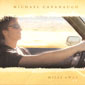 Michael Cavanaugh - Miles Away CD